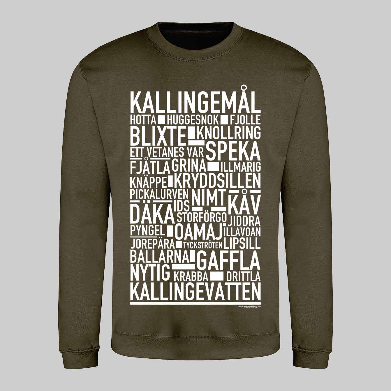 Kallingemål Dialekt Text Sweatshirt