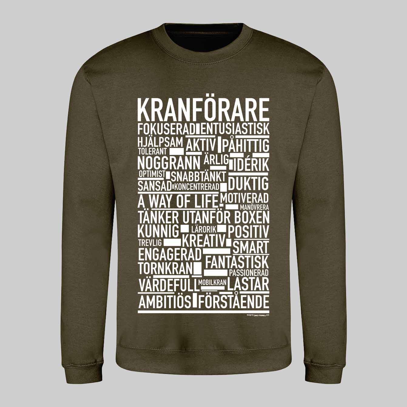 Kranförare Text Sweatshirt