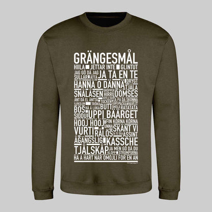 Grängesmål Dialekt Text Sweatshirt