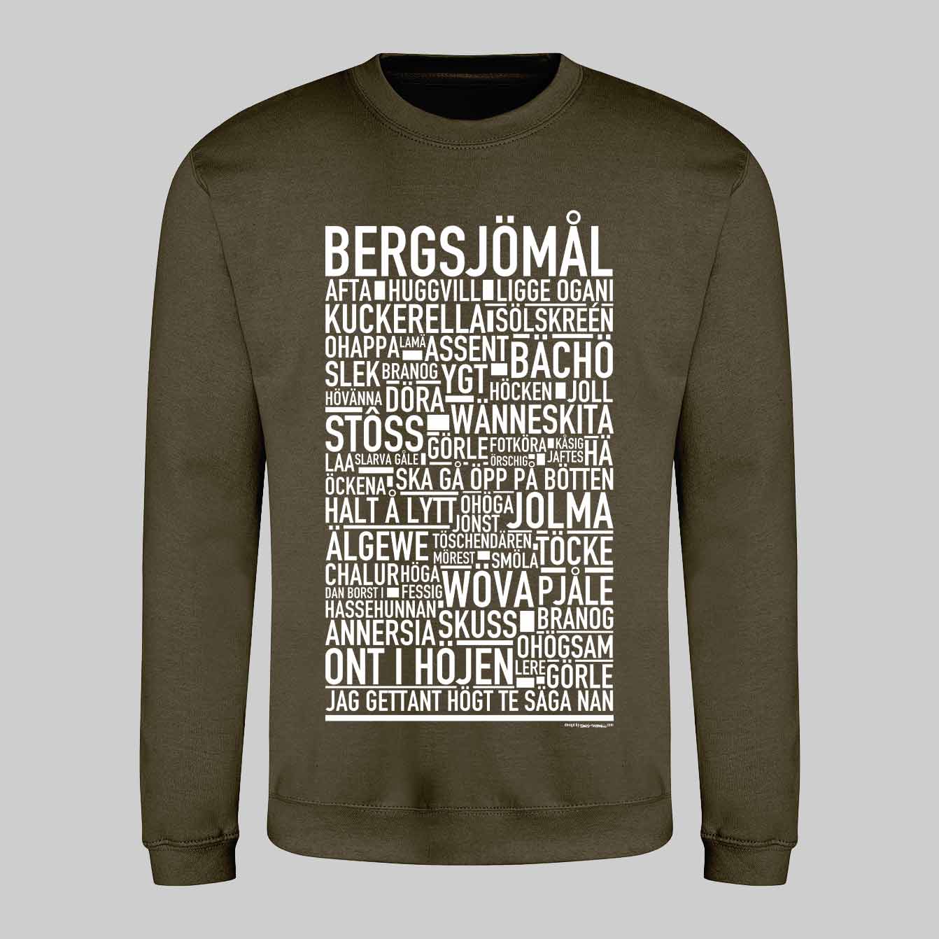 Bergsjömål Dialekt Text Sweatshirt