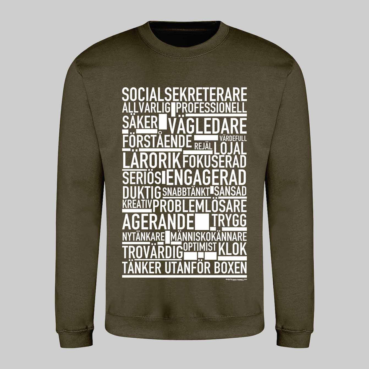 Socialsekreterare Text Sweatshirt