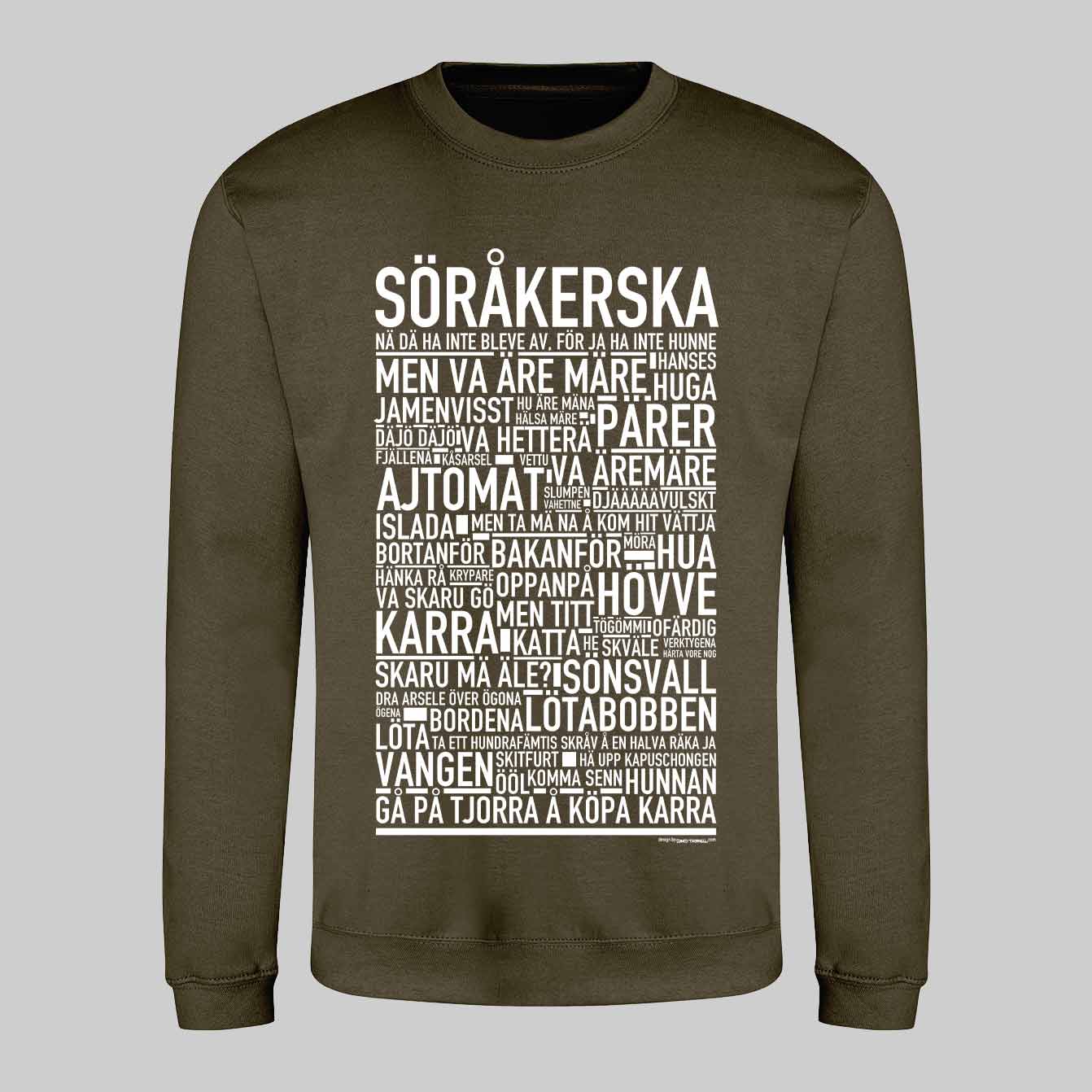 Söråkerska Dialekt Text Sweatshirt