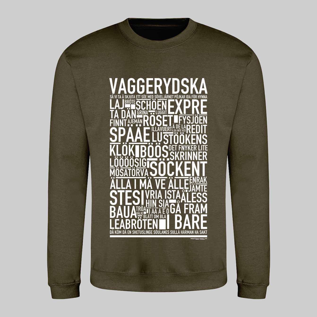 Vaggerydska Dialekt Text Sweatshirt