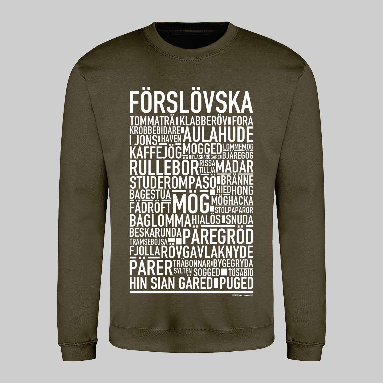 Förslövska Dialekt Text Sweatshirt