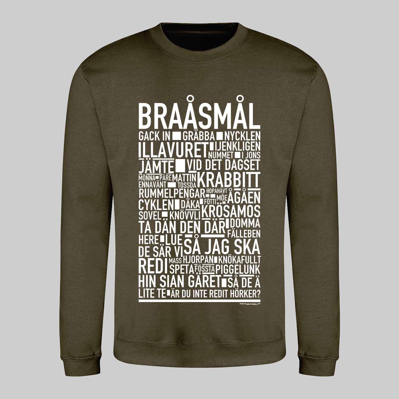 Braåsmål Dialekt Text Sweatshirt