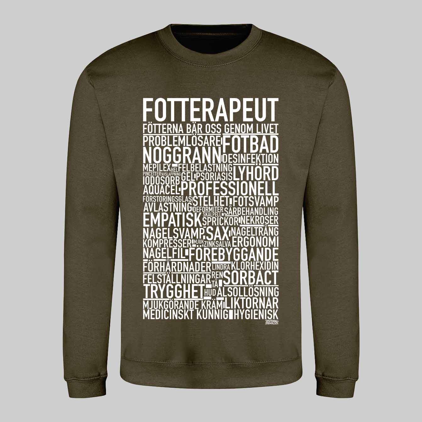 Fotterapeut Text Sweatshirt