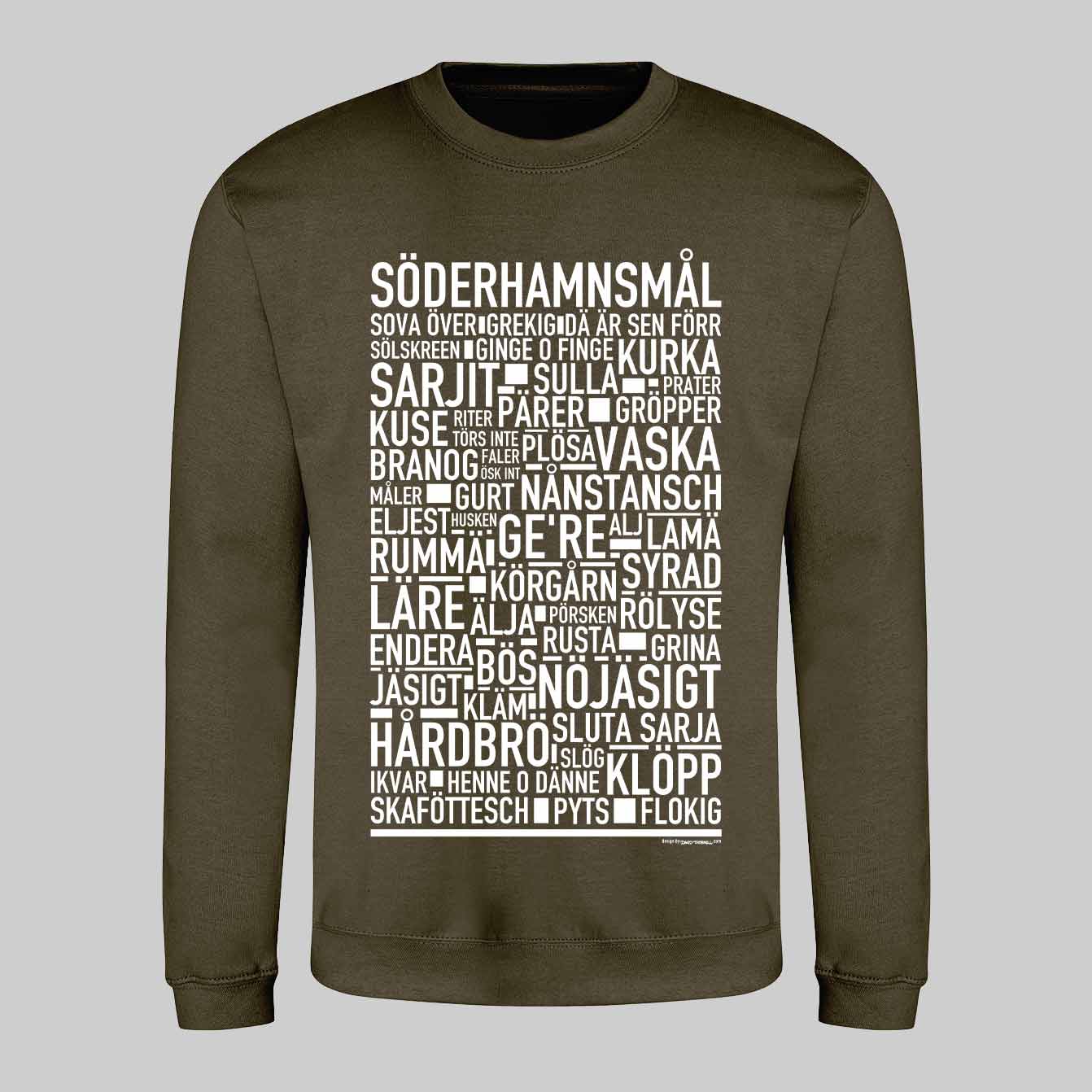 Söderhamnsmål Dialekt Text Sweatshirt