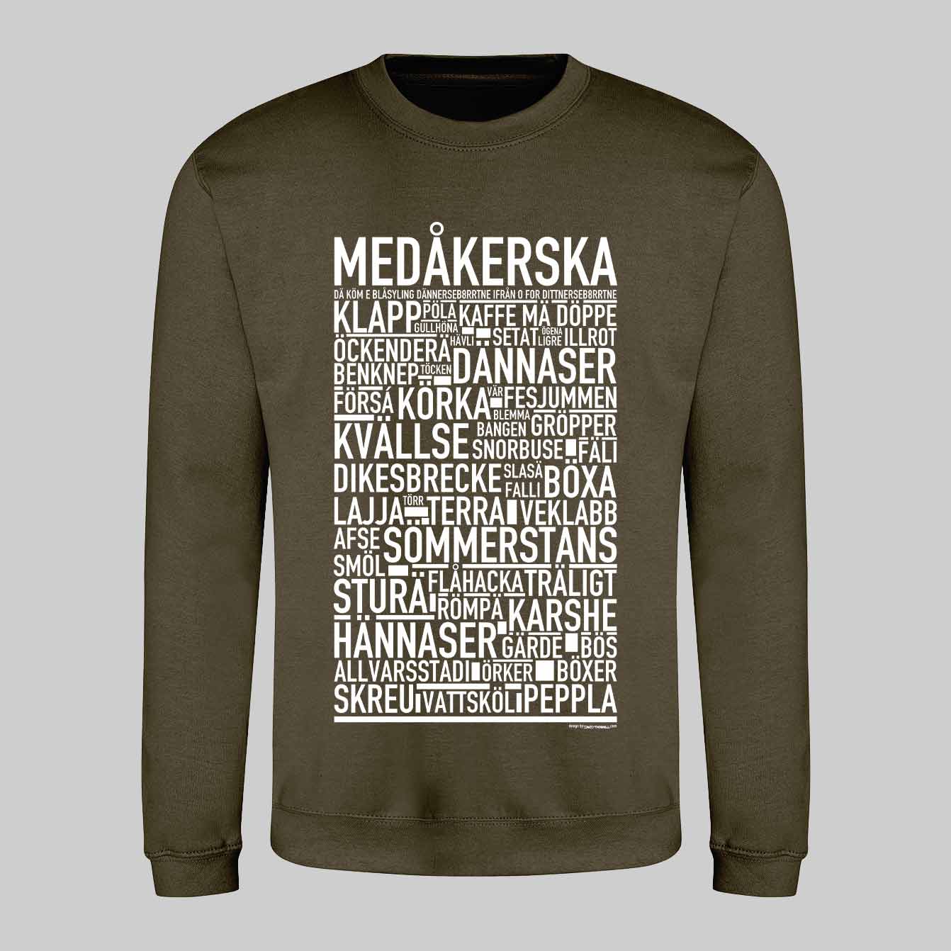 Medåkerska Dialekt Text Sweatshirt