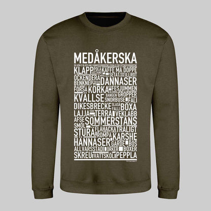 Medåkerska Dialekt Text Sweatshirt