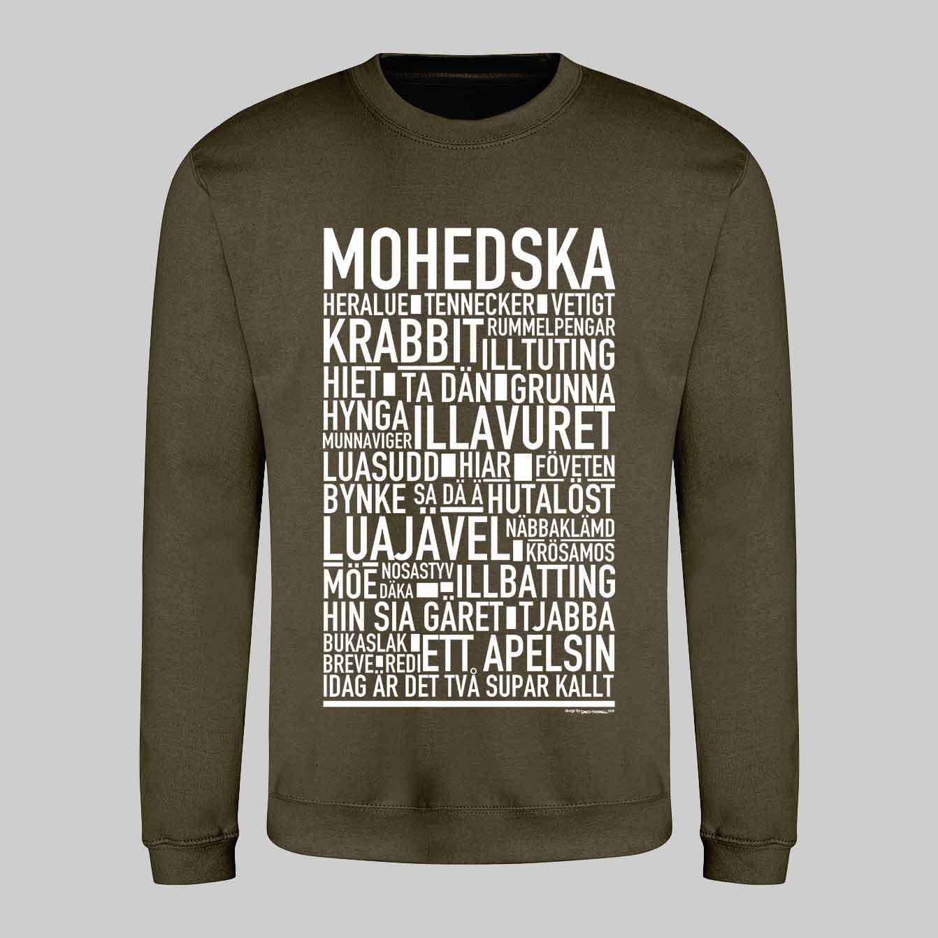Mohedska Dialekt Text Sweatshirt