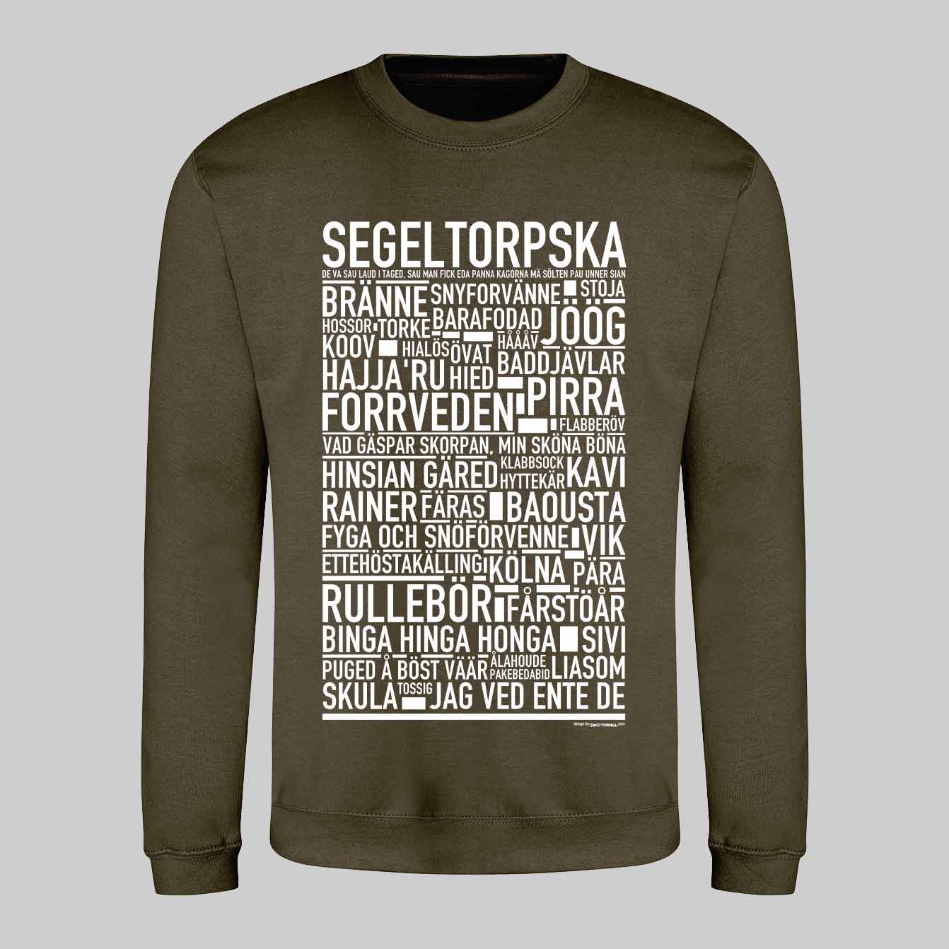 Segeltorpska Dialekt Text Sweatshirt