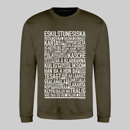 Eskilstunesiska Dialekt Text Sweatshirt