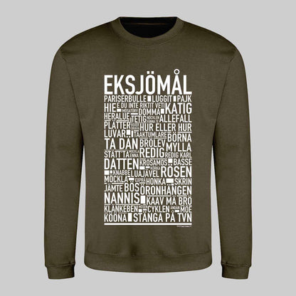 Eksjömål Dialekt Text Sweatshirt