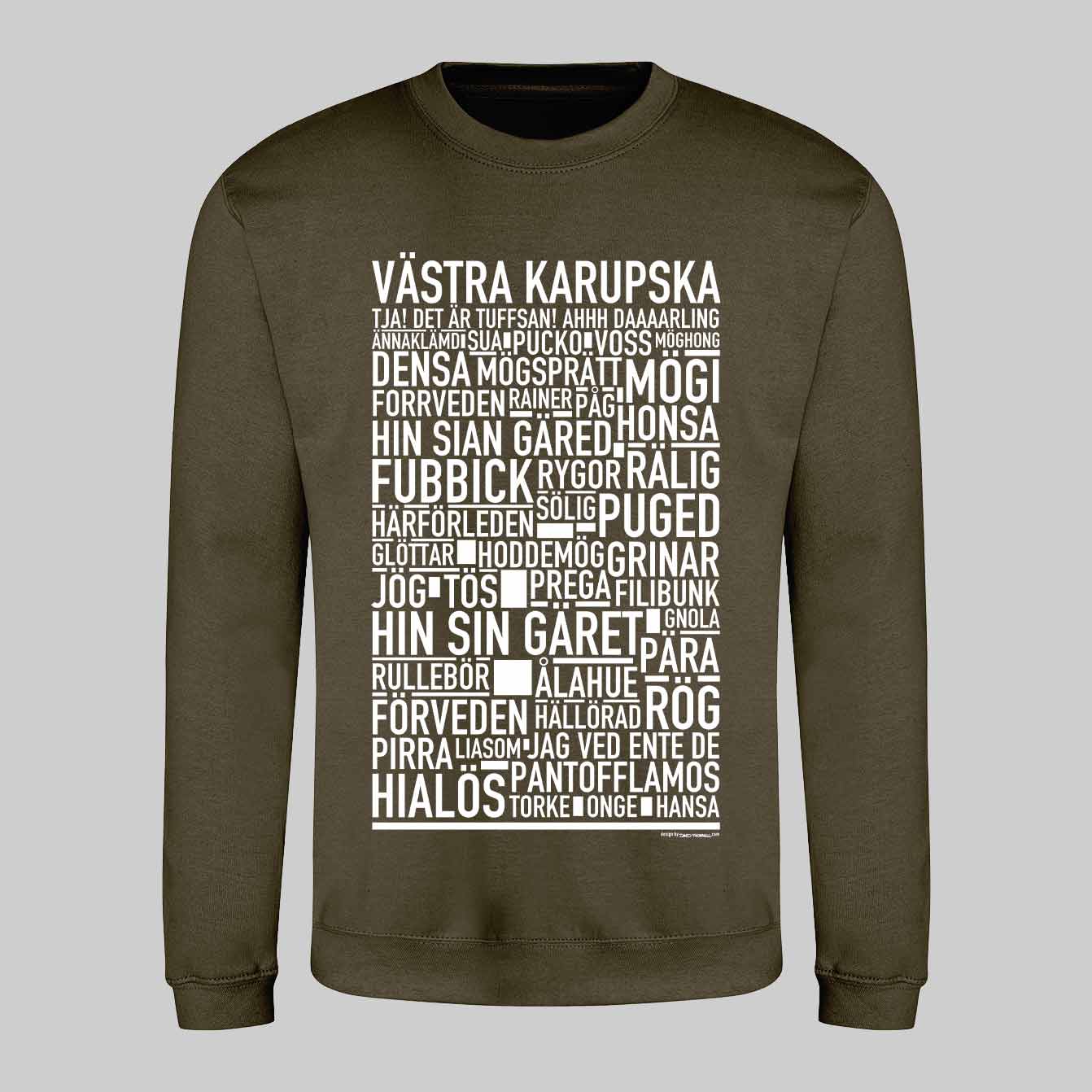 Västra Karupska Dialekt Text Sweatshirt