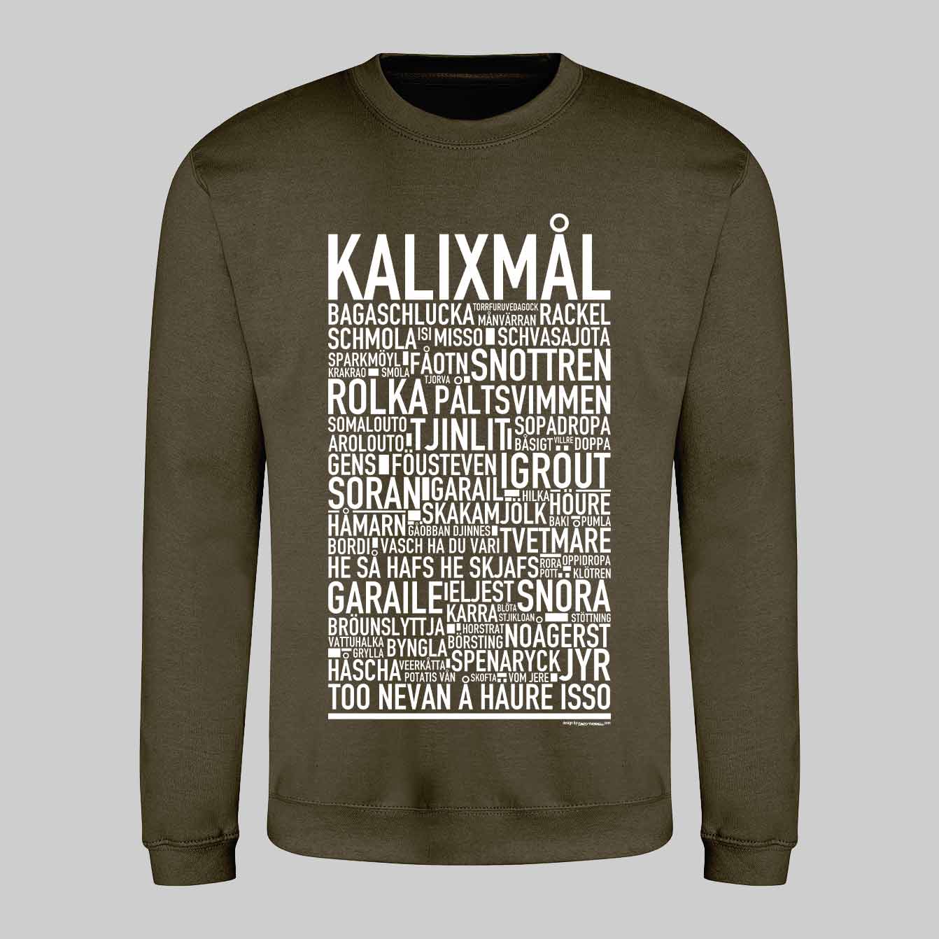 Kalixmål Dialekt Text Sweatshirt