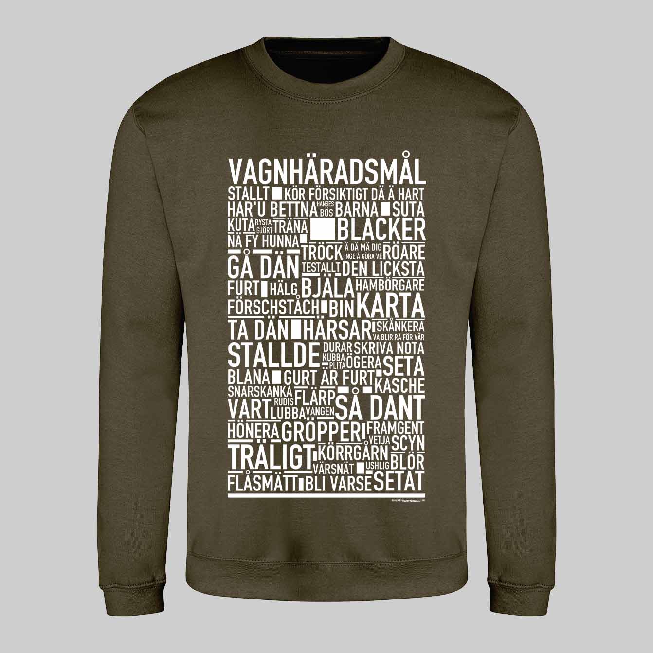 Vagnhäradsmål Dialekt Text Sweatshirt