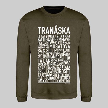 Tranåska Dialekt Text Sweatshirt