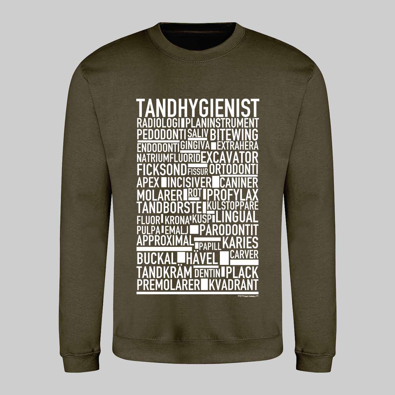 Tandhygienist Text Sweatshirt