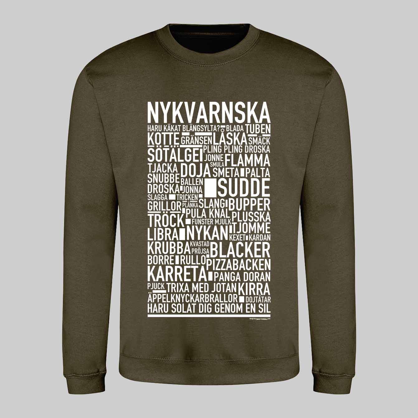 Nykvarnska Dialekt Text Sweatshirt