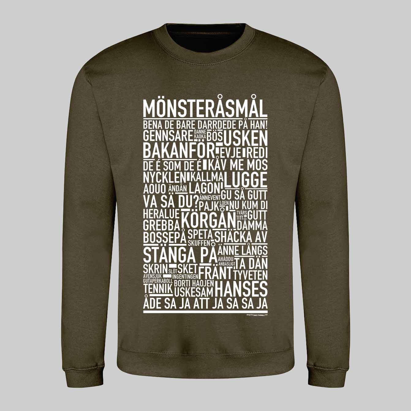 Mönsteråsmål Dialekt Text Sweatshirt