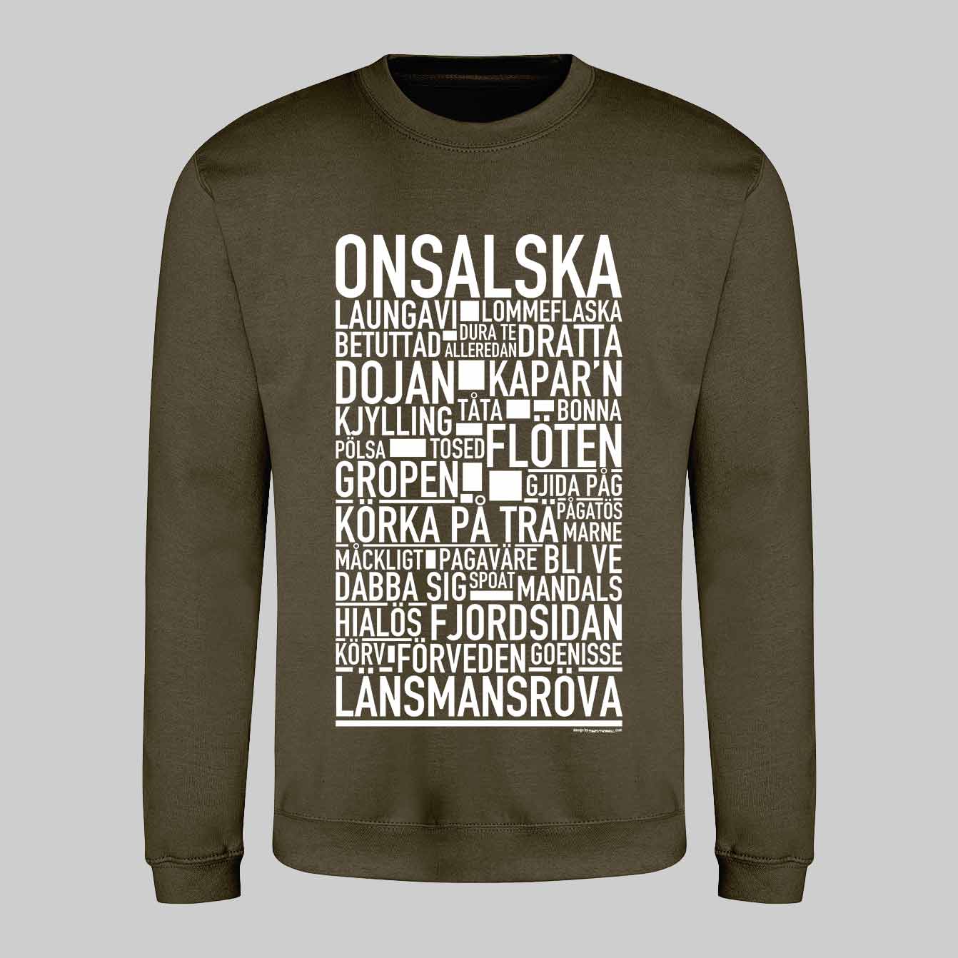 Onsalska Dialekt Text Sweatshirt