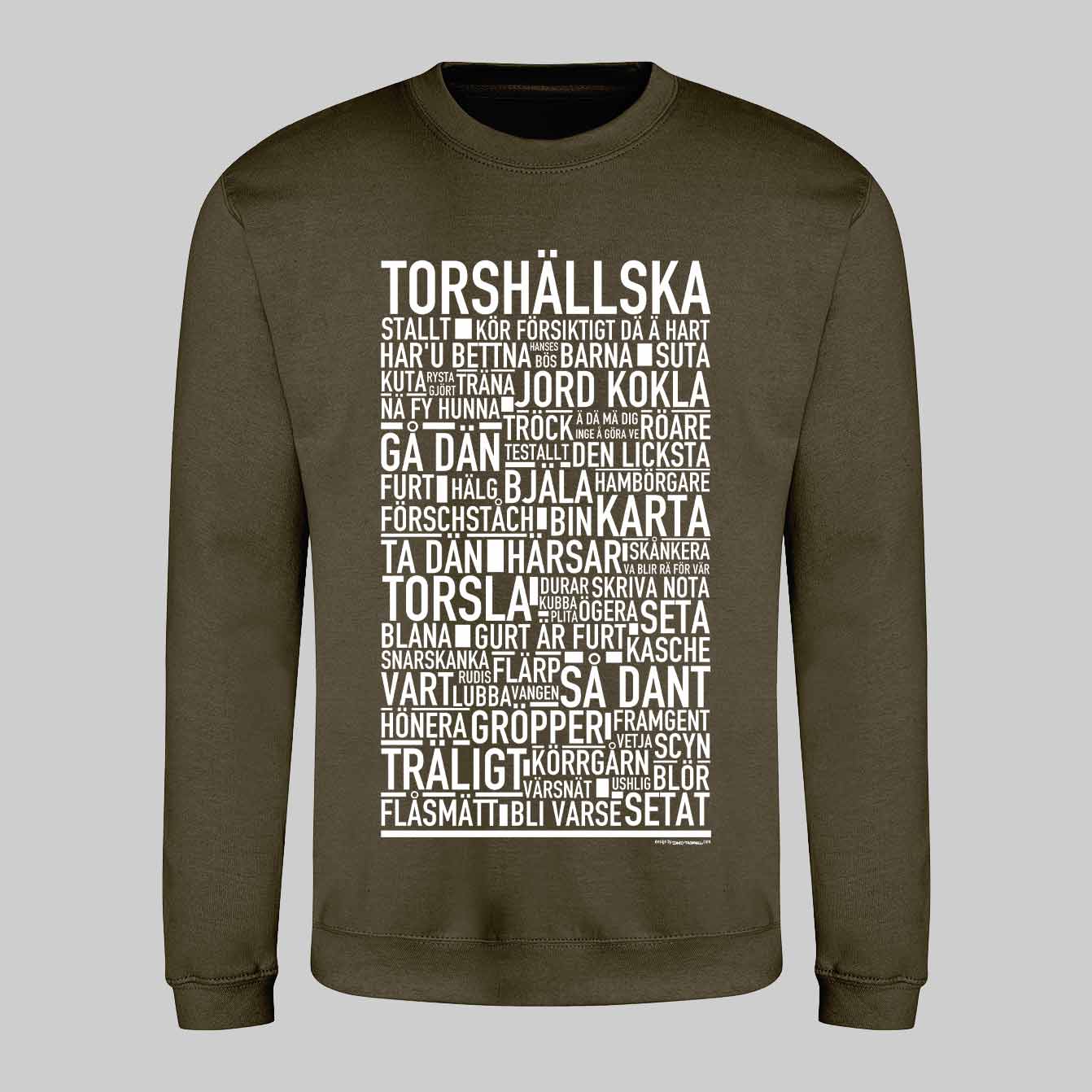 Torshällska Dialekt Text Sweatshirt