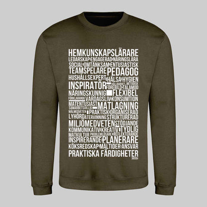 Hemkunskapslärare Text Sweatshirt