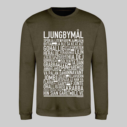 Ljungbymål Dialekt Text Sweatshirt