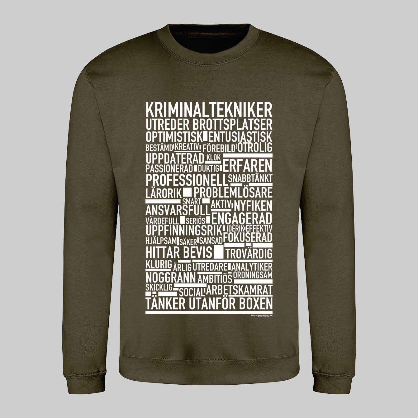 Kriminaltekniker Text Sweatshirt