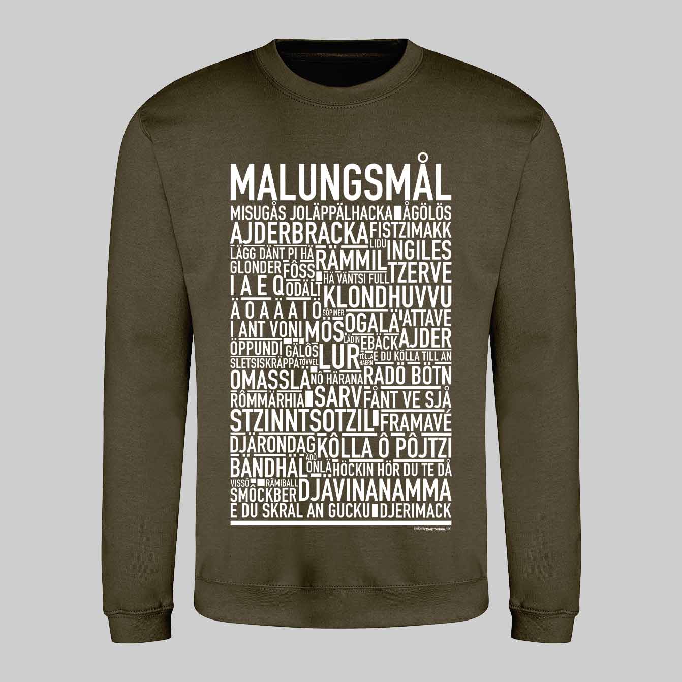 Malungsmål Dialekt Text Sweatshirt