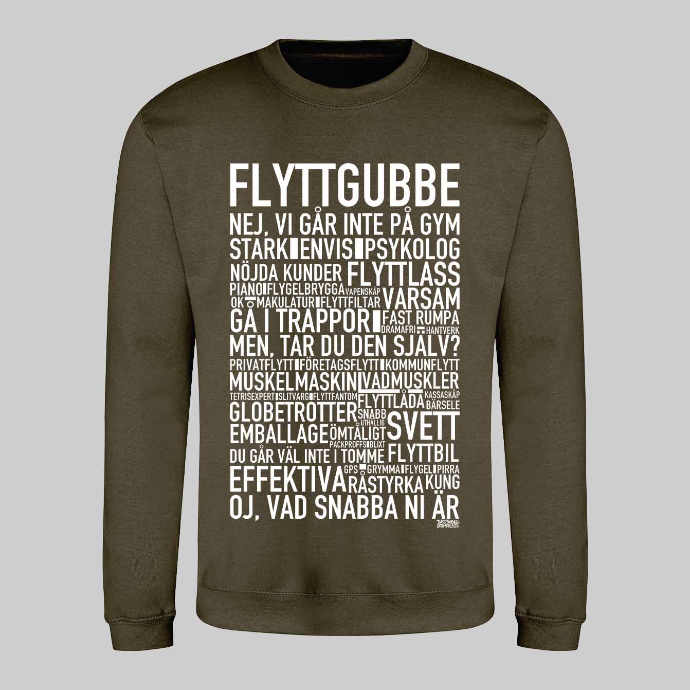 Flyttgubbe Text Sweatshirt