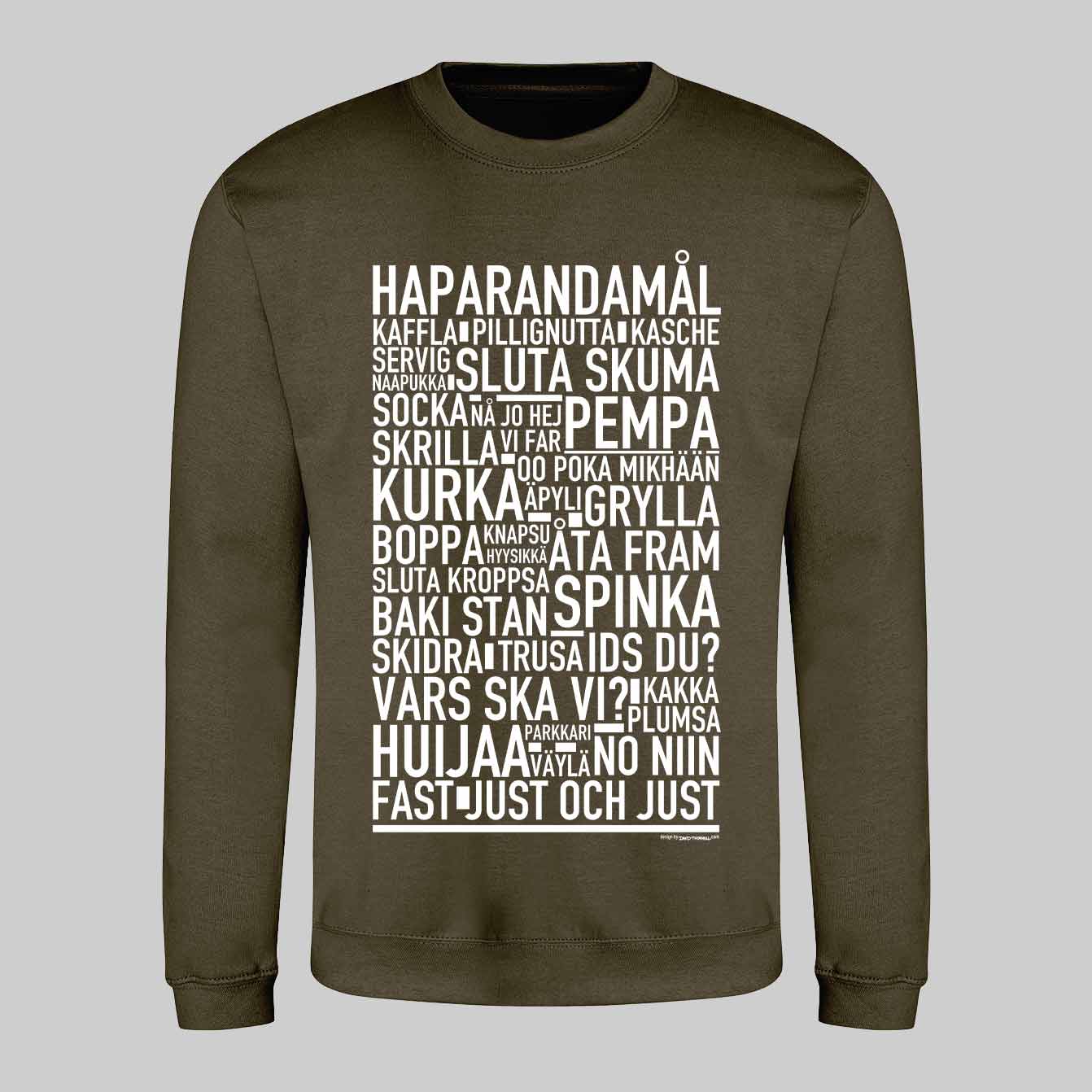 Haparandamål Dialekt Text Sweatshirt