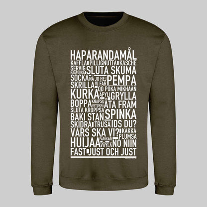 Haparandamål Dialekt Text Sweatshirt
