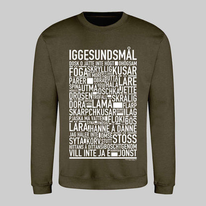 Iggesundsmål Dialekt Text Sweatshirt