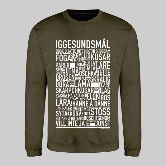 Iggesundsmål Dialekt Text Sweatshirt