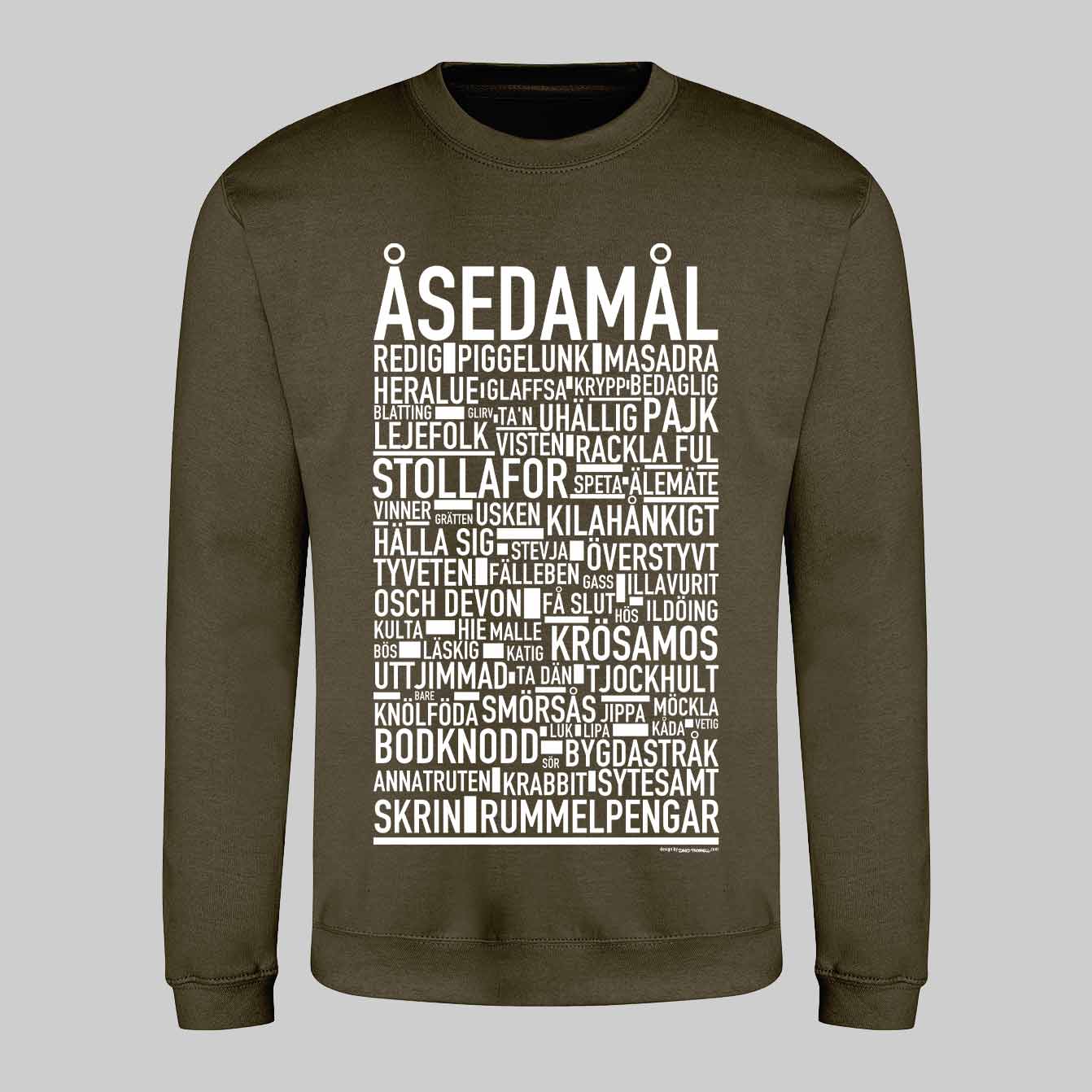Åsedamål Dialekt Text Sweatshirt
