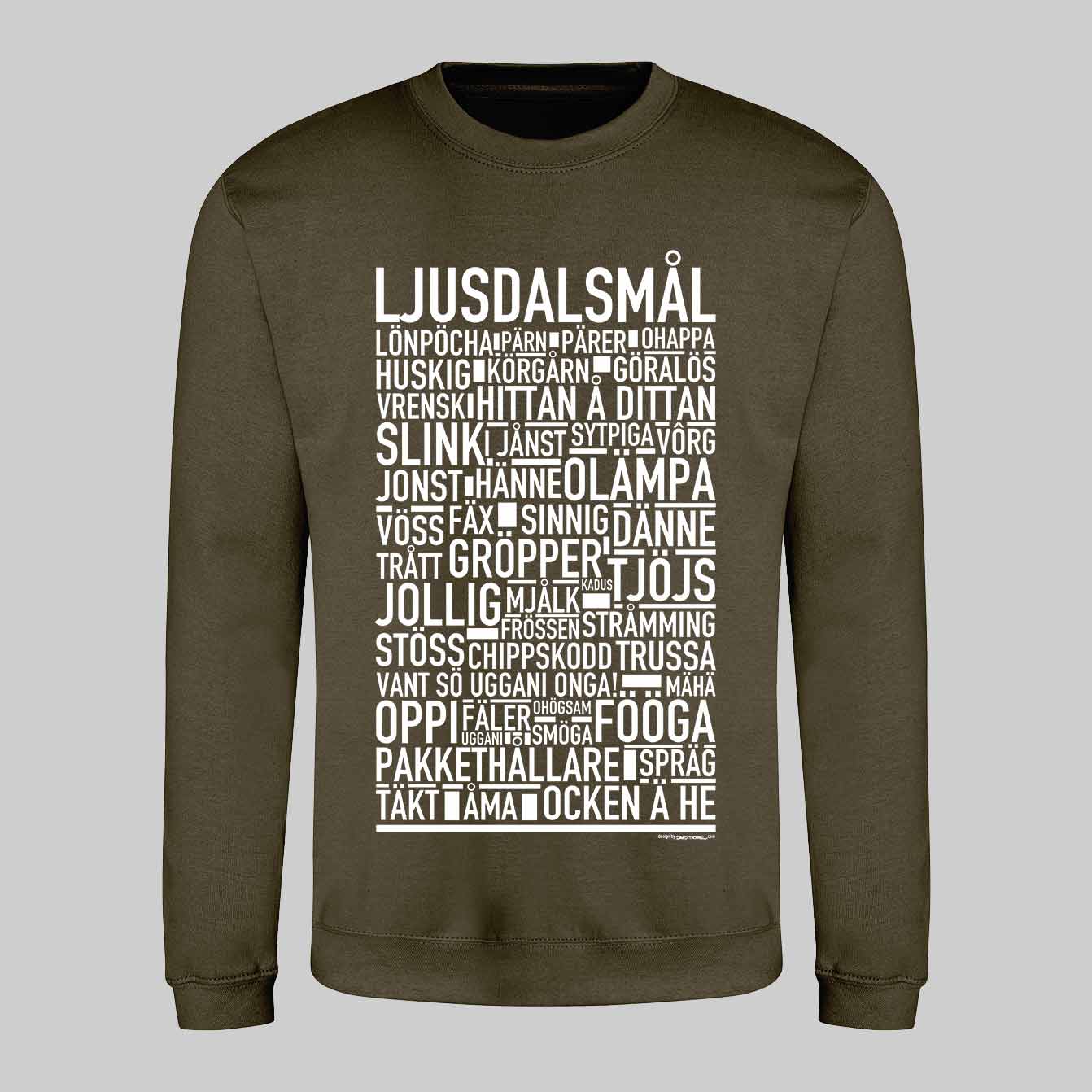 Ljusdalsmål Dialekt Text Sweatshirt