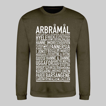 Arbråmål Dialekt Text Sweatshirt
