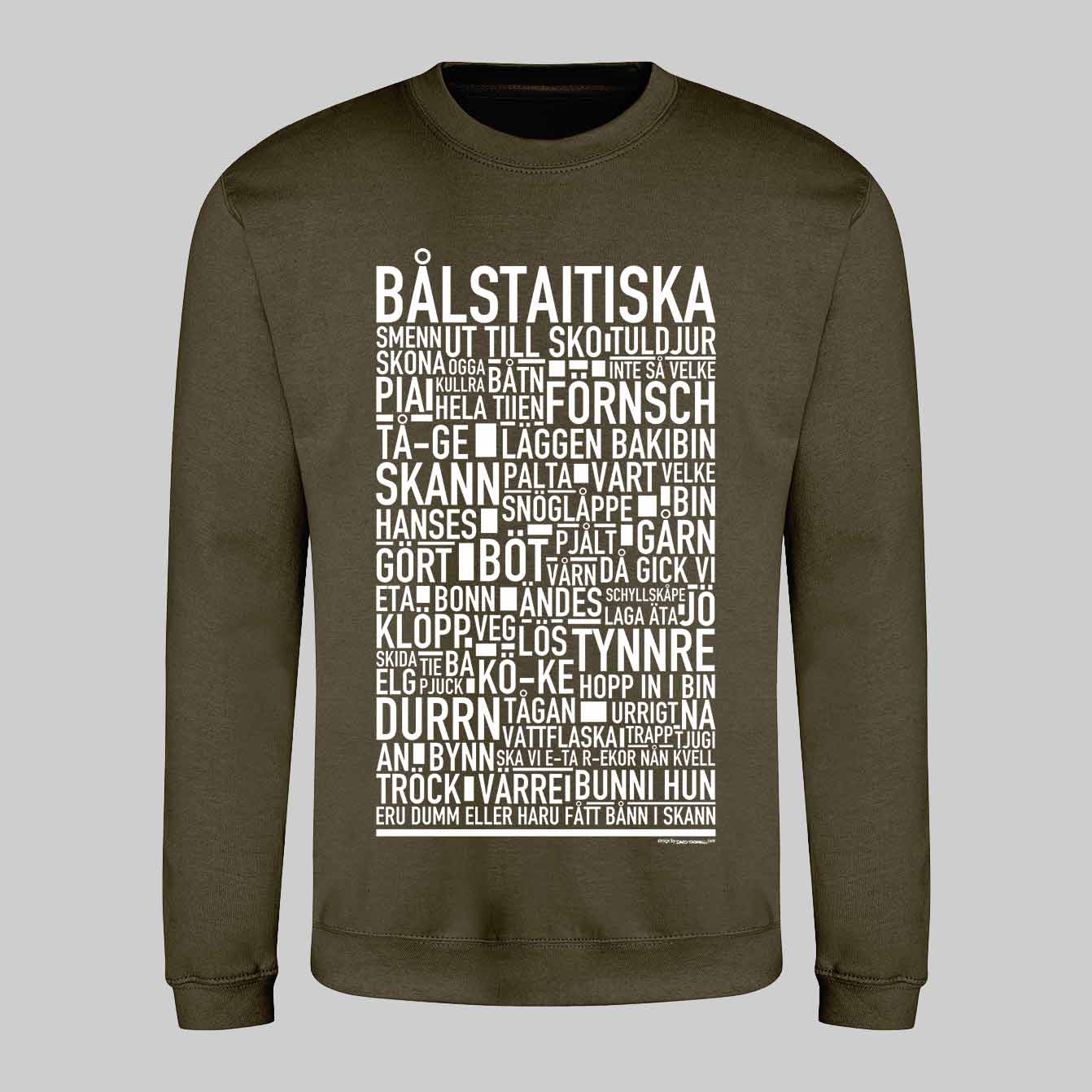 Bålstaitiska Dialekt Text Sweatshirt