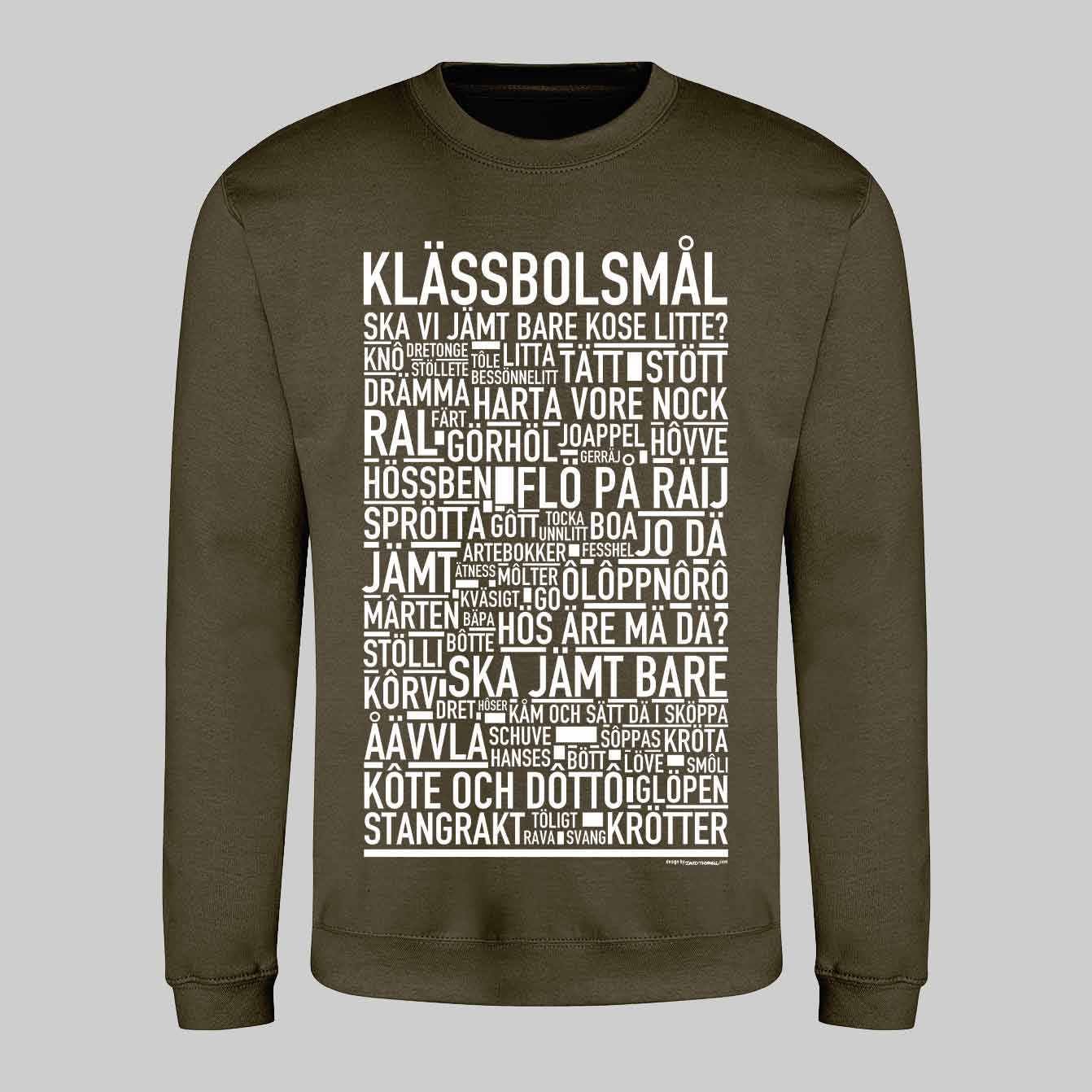 Klässbolsmål Dialekt Text Sweatshirt