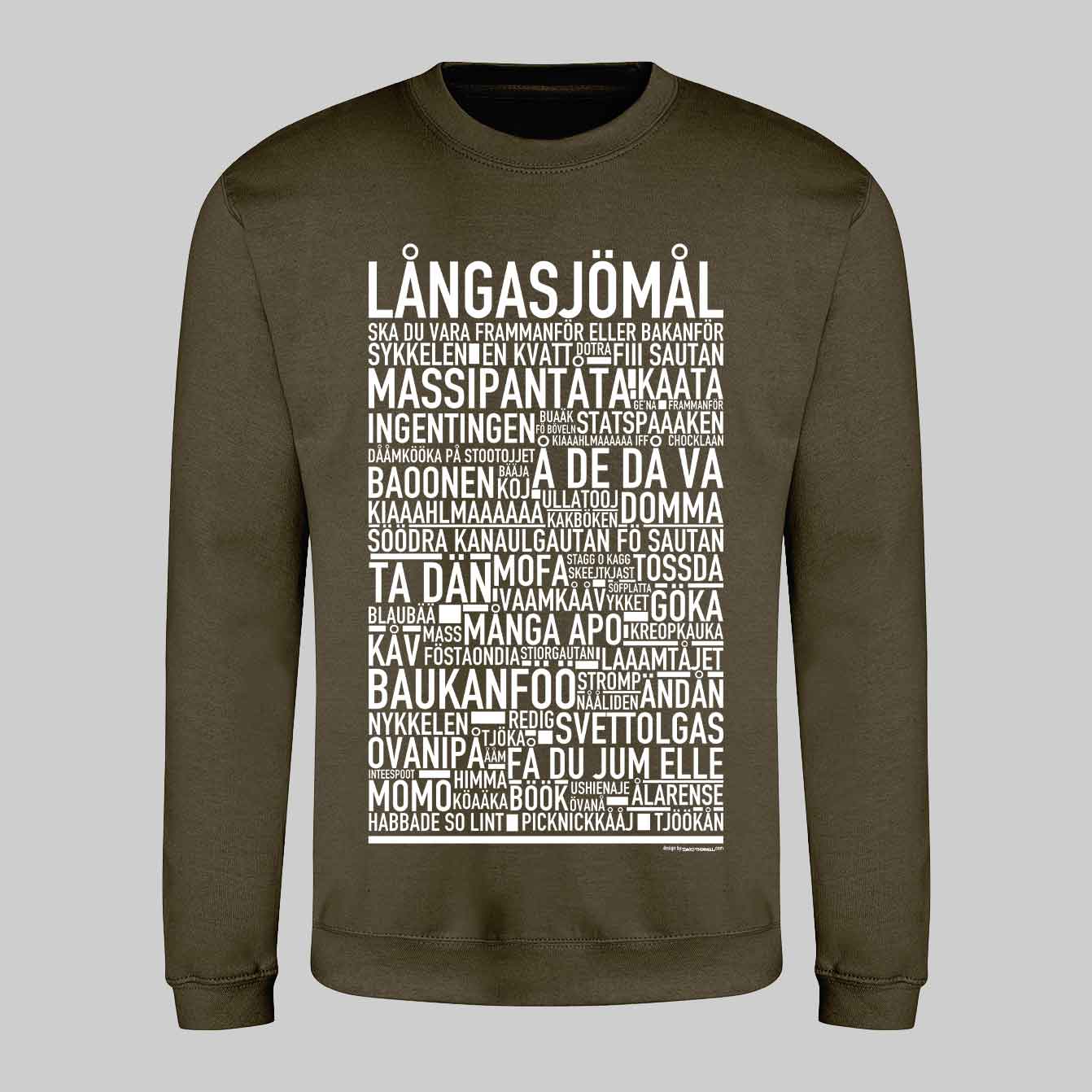 Långasjömål Dialekt Text Sweatshirt