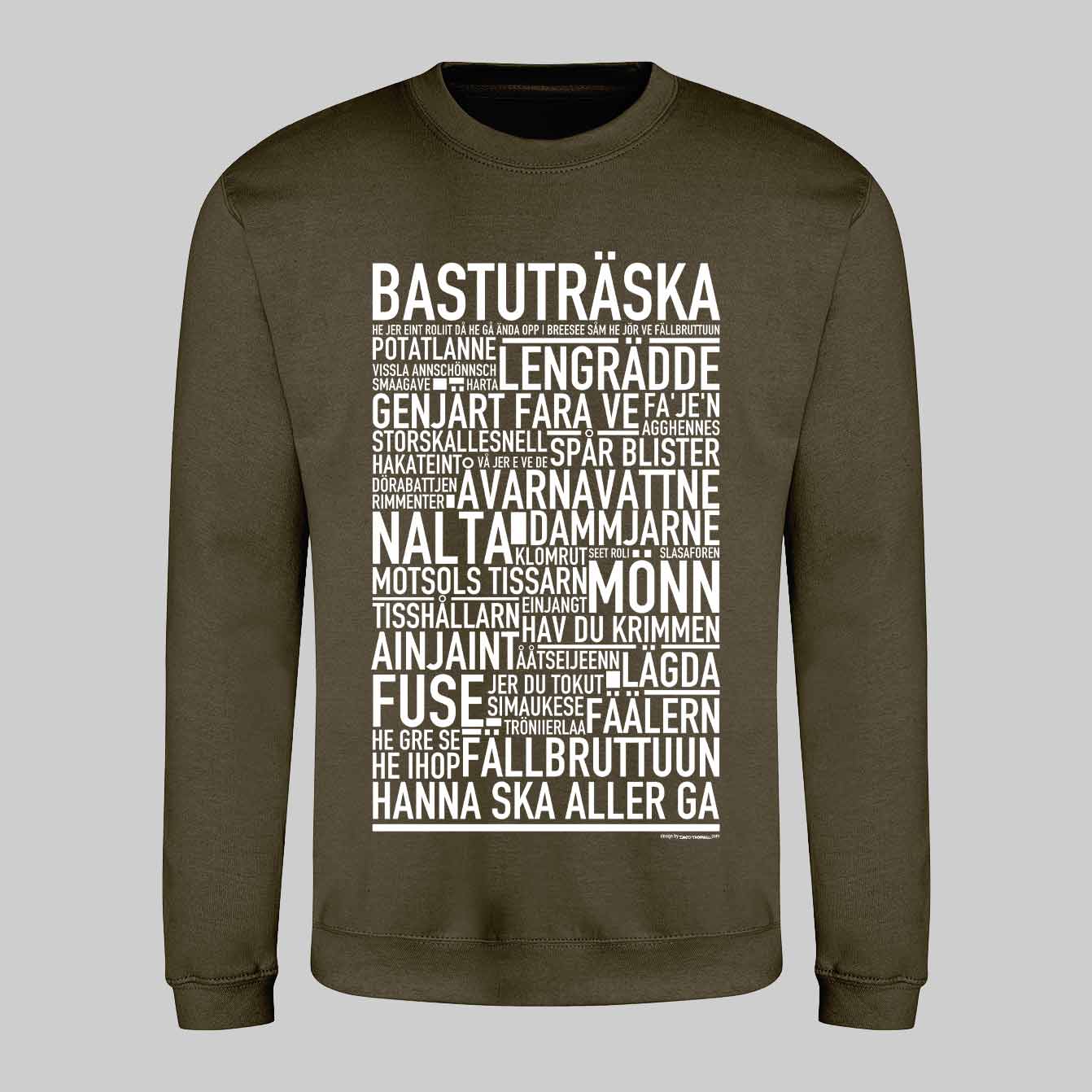 Bastuträska Dialekt Text Sweatshirt