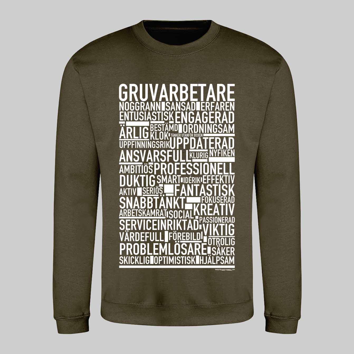 Gruvarbetare Text Sweatshirt