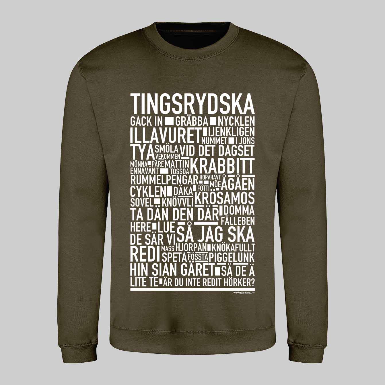 Tingsrydska Dialekt Text Sweatshirt