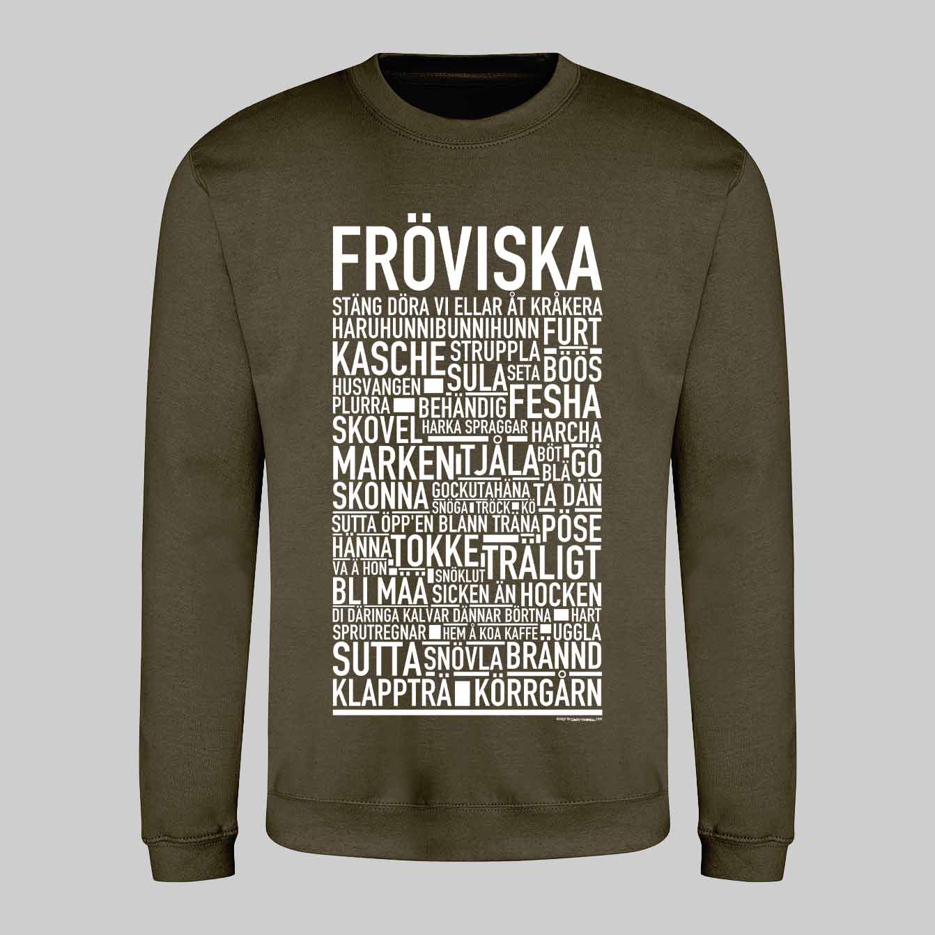Fröviska Dialekt Text Sweatshirt