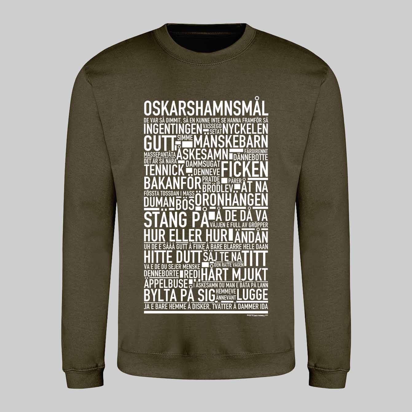 Oskarshamnsmål Dialekt Text Sweatshirt
