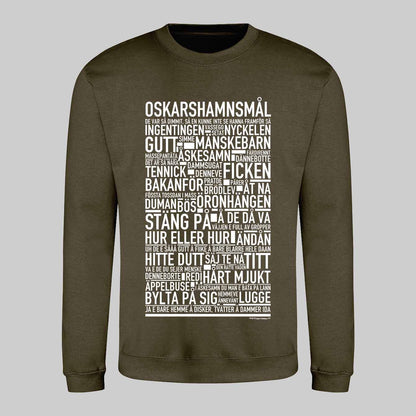 Oskarshamnsmål Dialekt Text Sweatshirt