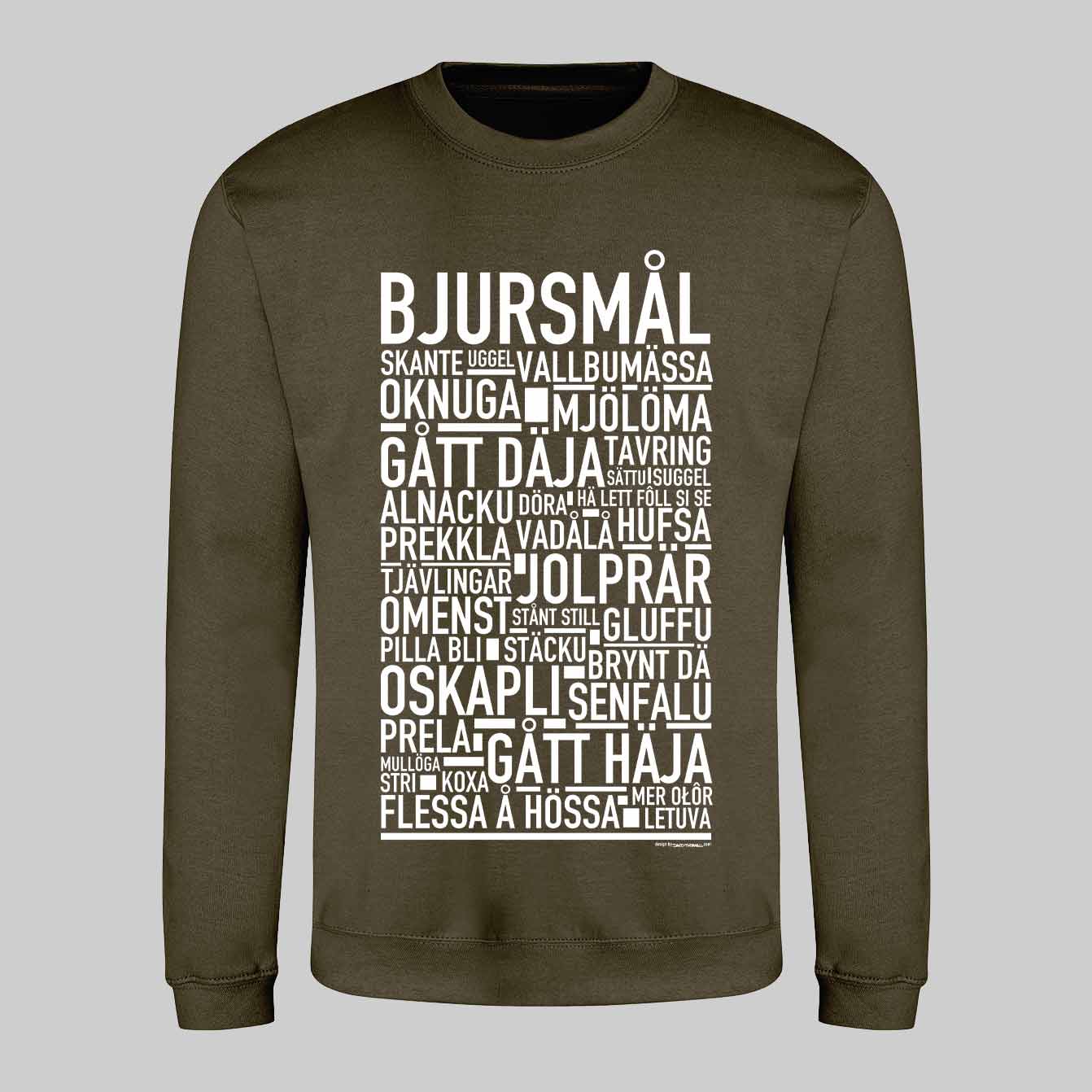 Bjursmål Dialekt Text Sweatshirt