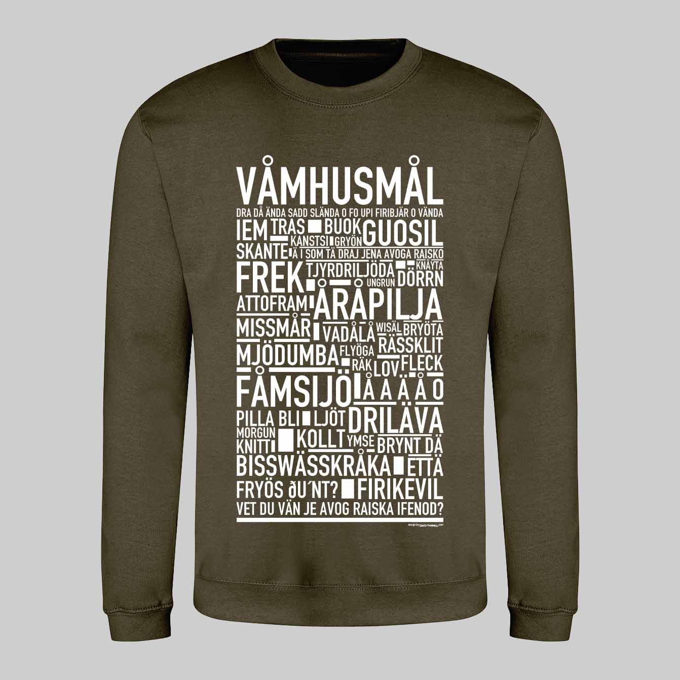 Våmhusmål Dialekt Text Sweatshirt