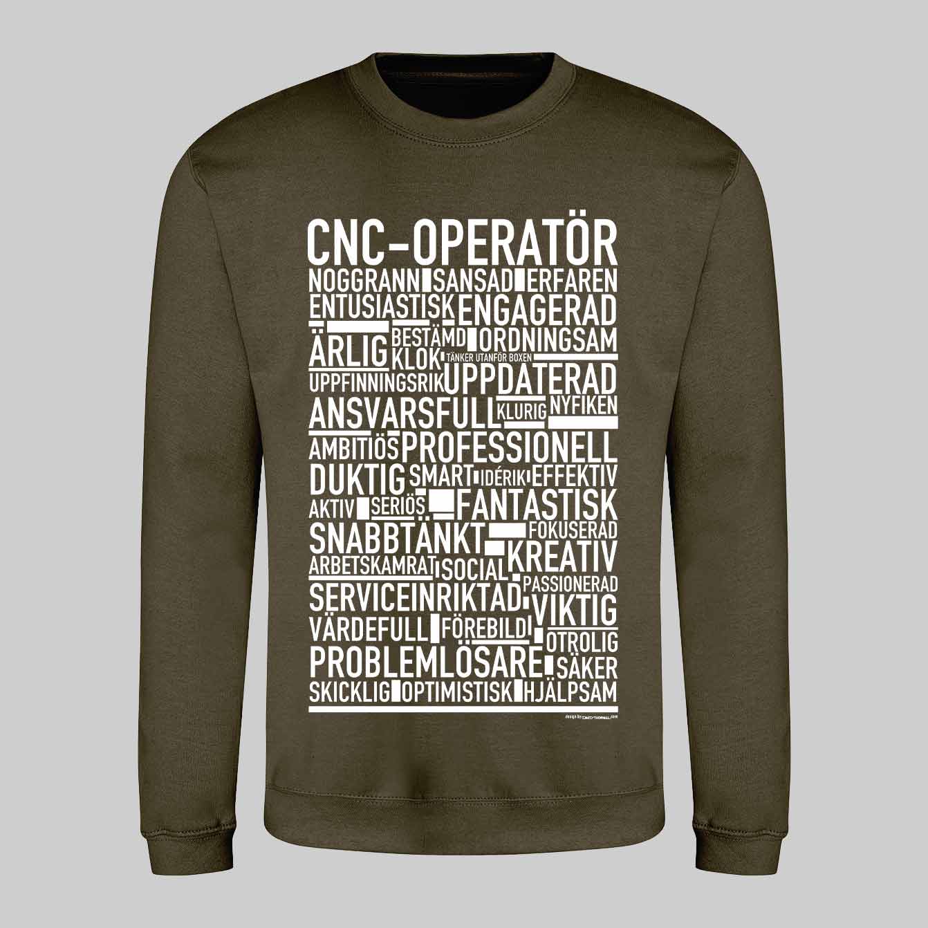 CNC Operatör Text Sweatshirt